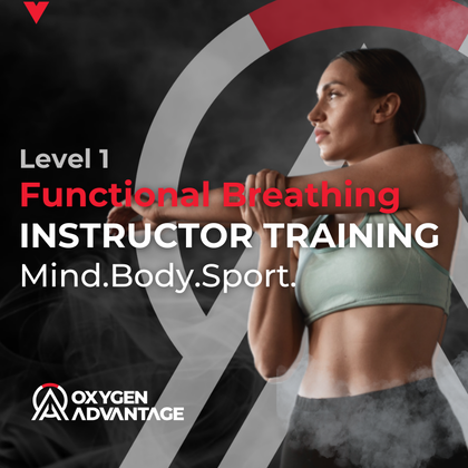 Oxygen Advantage® Functional Breathing Instructor Training With Patrick McKeown